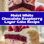 White Chocolate Raspberry Cake Recipe