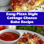 Pizza Style Cottage Cheese Bake Recipe